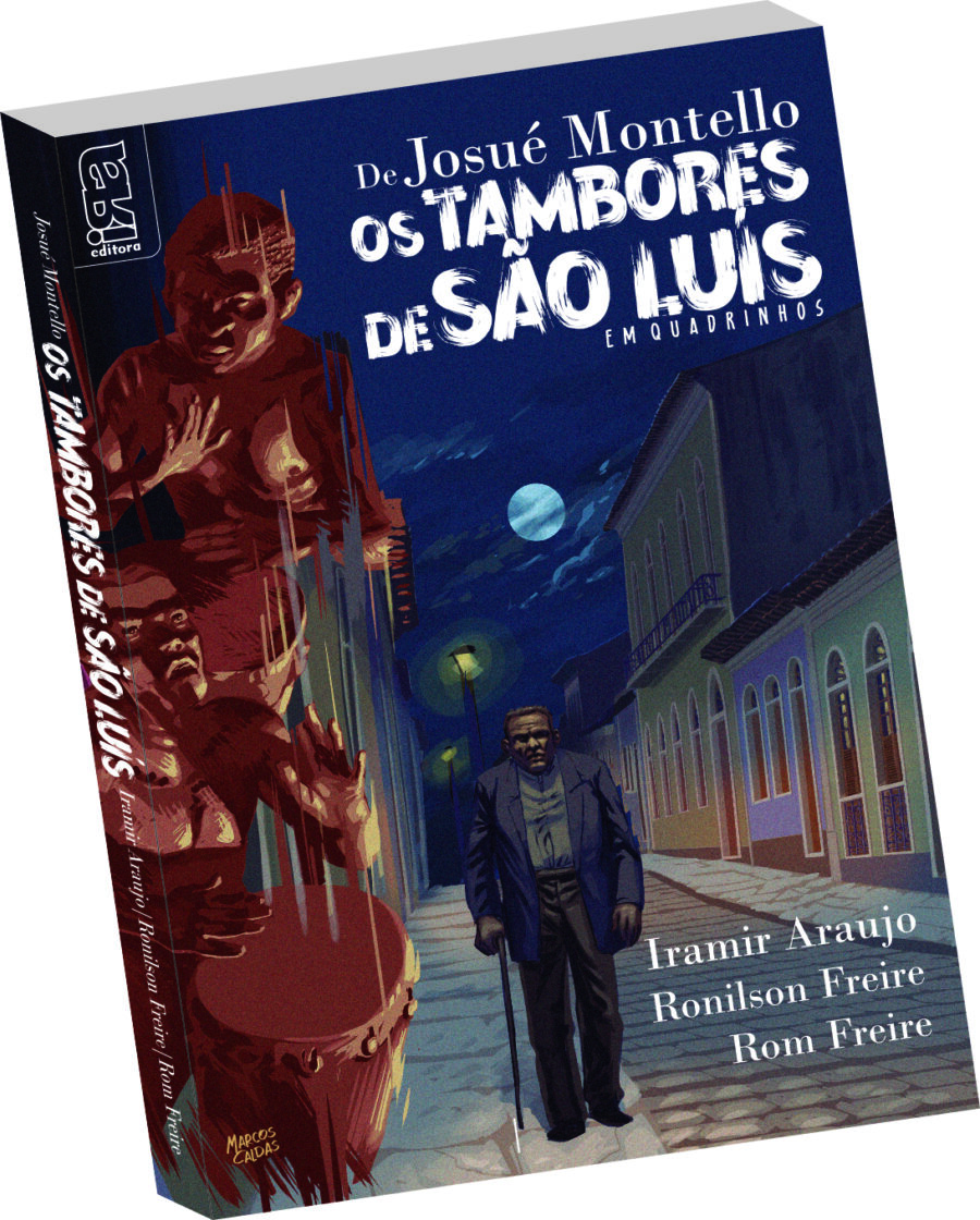 Os Tambores de São Luís, obra clássica de Josué Montello, ganha versão em quadrinhos
